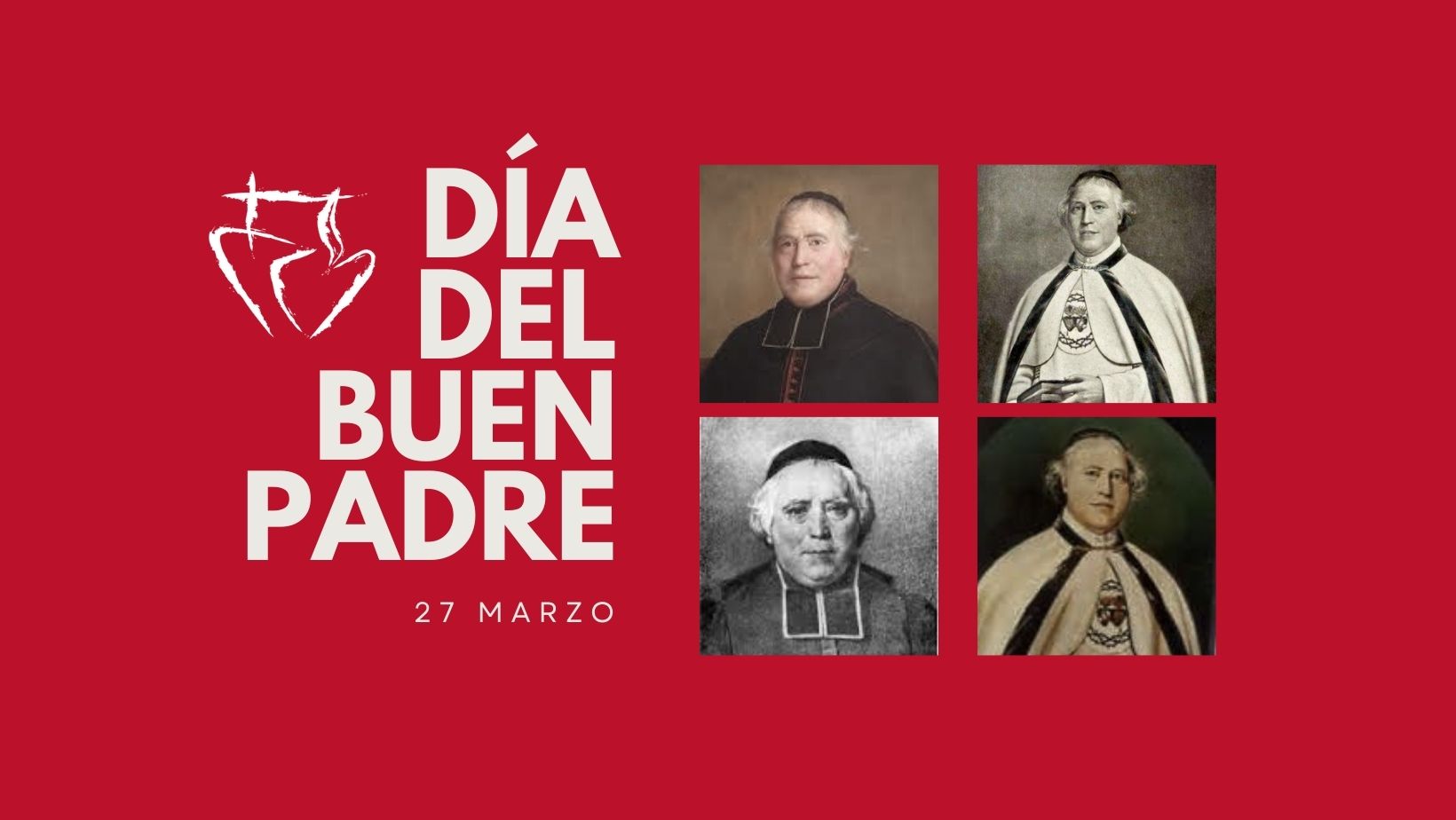 El 27 de marzo se celebra el Día del Buen Padre, fundador de la Congregación de los Sagrados Corazones